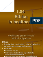 1.04 Ethics in Healthcare