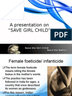 A Presentation On "Save Girl Child"