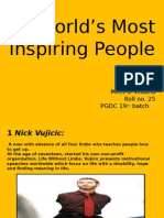 World's Most Inspiring People: Presented By: Meet D Vekaria Roll No. 25 PGDC 19 Batch