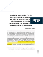 Castrillón, G. (2009) - Hacia La Consolidación de La Comunidad Académica en Educación-Tendencias e Indicadores Sobre Las Capacidades de Formación e Investigación en Colombia