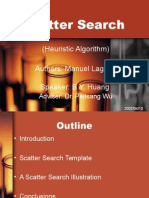 Scatter Search: (Heuristic Algorithm) Authors: Manuel Laguna Speaker: B.Y. Huang