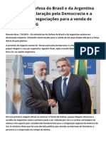 Ministros Da Defesa Do Brasil e Da Argentina Assinam a “Declaração Pela Democracia e a Paz” e Iniciam Negociações Para a Venda de Caças Gripen NG - Ministério Da Defesa