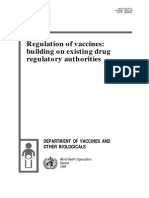 Regulation of Vaccines: Building On Existing Drug Regulatory Authorities