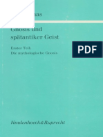 JONAS H., Gnosis Und Spätantiker Geist, Teil 1 Die Mythologische Gnosis 1988