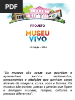 Apresentação Projeto Museu Vivo