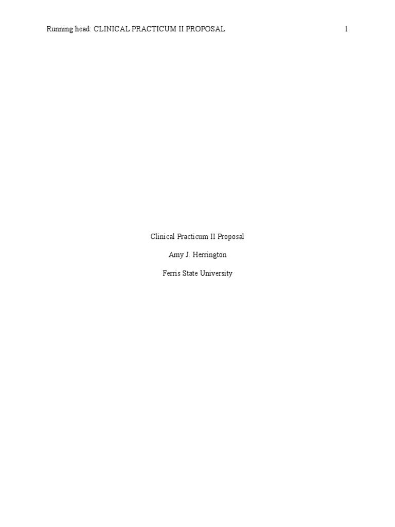 Clinical Practicum II Proposal Overview | PDF | Nursing | Educational ...