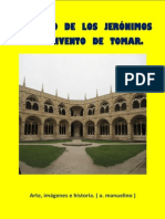 Convento de Los Jerónimos y Convento de Tomar. Portugal
