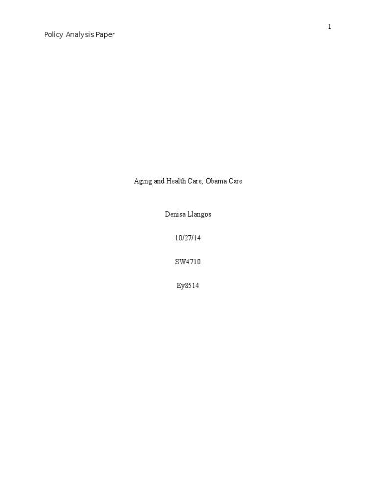 Final Health Care Policy Analysis Paper | PDF | Patient Protection And ...