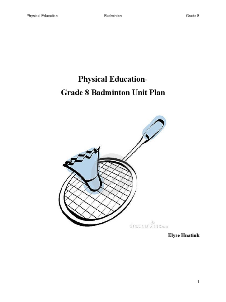 unit plan badminton Physical Education Educational Assessment