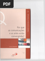 Por Que as Comunicações e as Artes Estão Convergindo