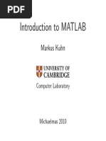 Introduction To MATLAB: Markus Kuhn