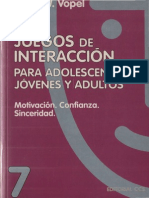 Juegos de Interacción Para Adolescentes Jóvenes y Adultos. Klaus W. Vopel