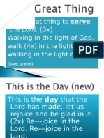 It's A Great Thing To Serve The Lord. (3x) Walking in The Light of God. Walk (4x) in The Light (3x) Walking in The Light of God