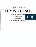 A History of Luminesence - From The Earliest Times Until 1900