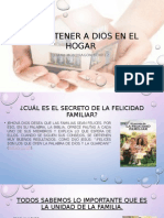 Como Tener A Dios en El Hogar