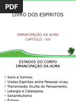 Livro Dos Espíritos Emancipação Da Alma Cap Viii