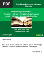 Metodo e Metodologia Cientifica