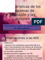 Características de Los Programas de Transición y Las