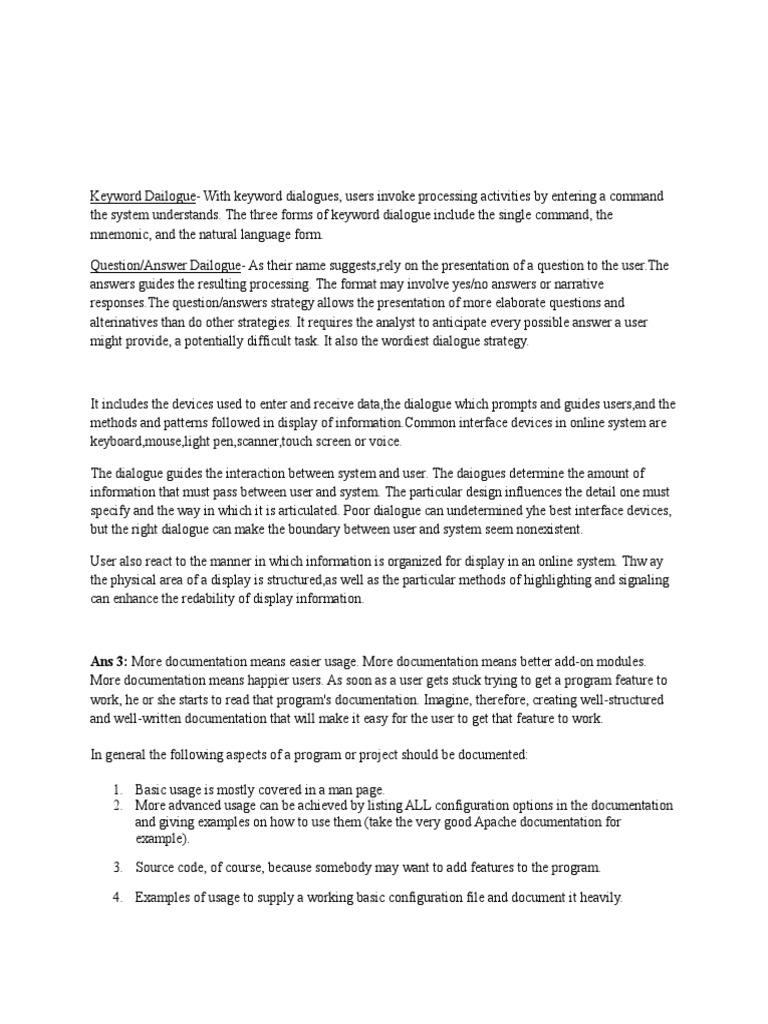 Ans 3: More Documentation Means Easier Usage. More Documentation Means ...