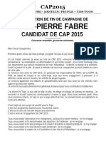 Déclaration de Fin de Campagne: Le Moment Est Venu, L'heure A Sonné Pour L'alternance Et Le Changement.