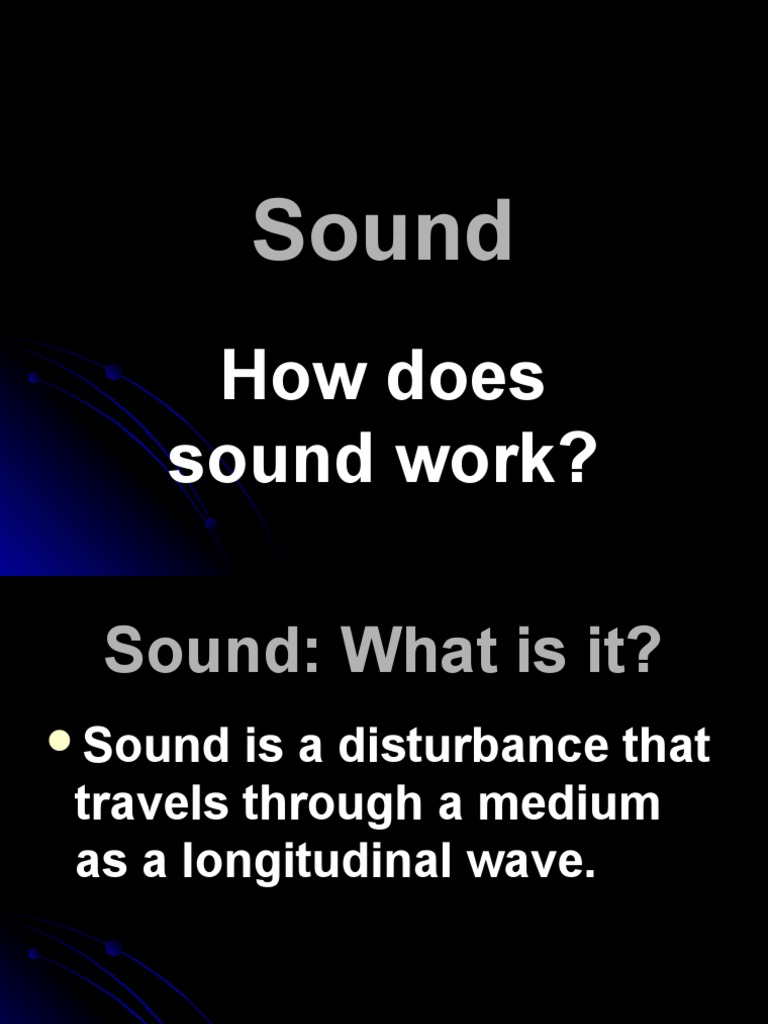 Sound How Does Sound Work? PDF Sonar Sound