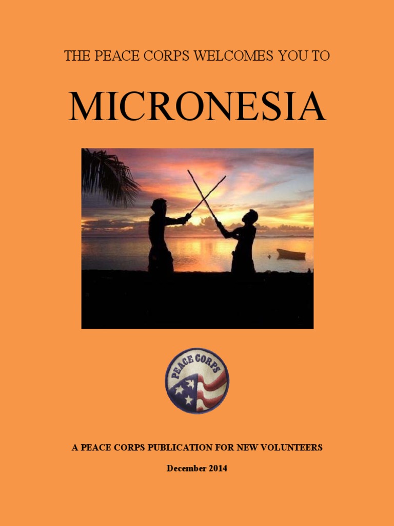 The Peace Corps - Micronesia Welcome Book - January 2015 | PDF | Micronesia