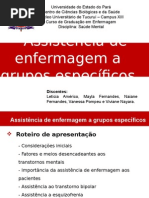 Assistencia de enfermagem a grupos especificos