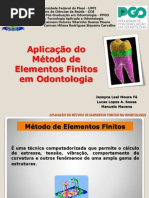 Aplicação Do Método de Elementos Finitos Em Odontologia