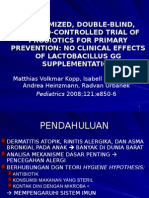 Ali-randomized, Double-blind, Placebo-controlled Trial of Probiotics for Primary Prevention No Clinical Effects of Lactobacillus Gg Supplementation