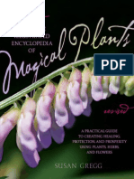 The Complete Illustrated Encyclopedia of Magical Plants, Revised - A Practical Guide To Creating Healing, Protection, and Prosperity Using Plants, Herbs, and Flowers (2013)