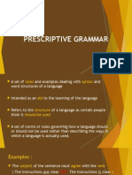 Descriptive vs Prescriptive Grammar