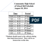 Normal Community High School 1 Day of School Bell Schedule August 18, 2014 Time Period