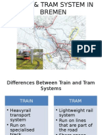 Train & Tram System in Bremen