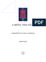 A Difícil Vida Fácil - Amara Lúcia