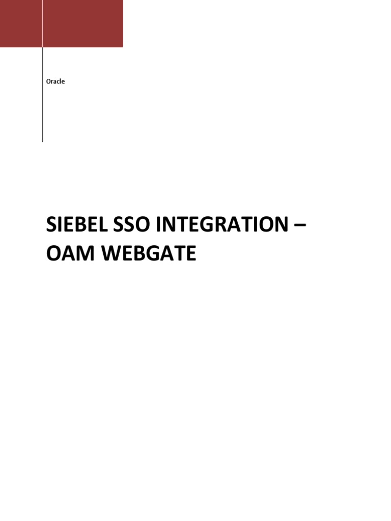 Siebel 8 SSO Integration with OAM Guide | PDF | Oracle Database ...