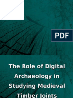 The Role of Digital Archaeology in Studying Medieval Timber Joints