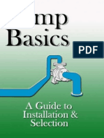 Pump Basics. a Guide to Installation and Selection