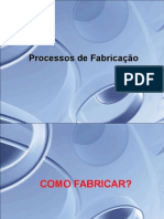 Processos de Fabricacao