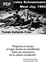 Meat Joy. Tomás Gallardo Frías