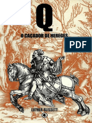 Q O Cacador de Hereges - Luther Blissett, PDF