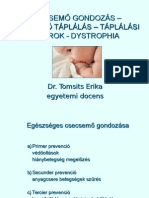 Csecsemő Gondozás, Táplálás, Dystrophia