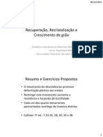 Aula III - Recuperação, Recristalização e Crescimento de Grãos