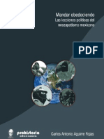 Mandar Obedeciendo: Las Lecciones Políticas Del Zapatismo