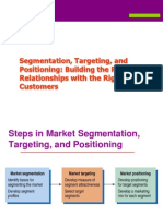 Segmentation, Targeting, and Positioning: Building The Right