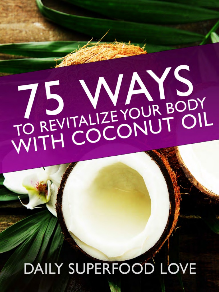 75 Ways Coconut Oil PDF Infants Vegetable Oil