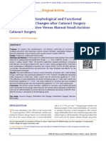Comparison of Morphological and Functional Endothelial Cell Changes After Cataractsurgery Phacoemulsification Versus Manual Small-Incision Cataract Surgery.