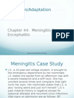 Protection/Adaptation: Chapter 44: Meningitis & Encephalitis