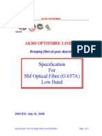 Specification For SM Optical Fibre (G.657A) Low Bend: Aksh Optifibre Limited