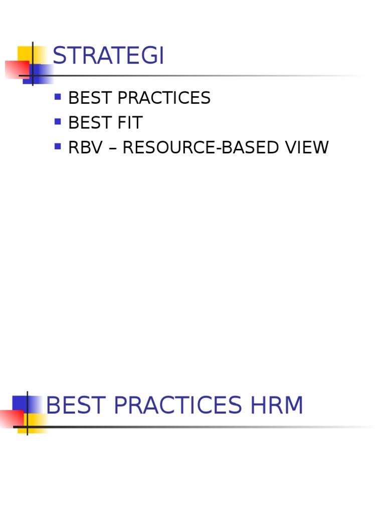 Strategi: Best Practices Best Fit RBV - Resource-Based View | PDF ...