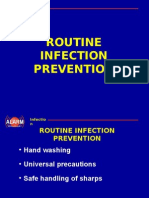 Routine Infection Prevention: Infectio N